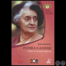 INDIRA GANDHI - Autor: BORJA LOMA BARRIE - Colección: MUJERES PROTAGONISTAS DE LA HISTORIA UNIVERSAL - Nº 9